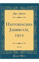 Historisches Jahrbuch, 1912, Vol. 33 (Classic Reprint)