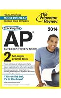 Cracking the AP European History Exam, 2014 Edition