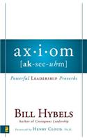 Axiom: Powerful Leadership Proverbs
