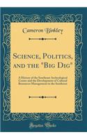 Science, Politics, and the 
