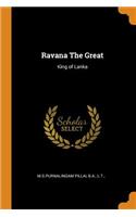 Ravana the Great: King of Lanka