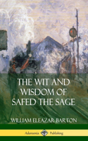 Wit and Wisdom of Safed the Sage