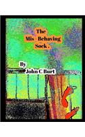 The Mis - Behaving Sock