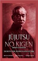 Jūjutsu no Kigen. Escrito por Jigoro Kano (fundador del Judo Kodokan)