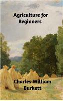 Agriculture for Beginners