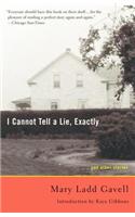 I Cannot Tell a Lie, Exactly: And Other Stories