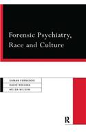 Forensic Psychiatry, Race and Culture