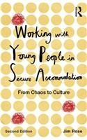 Working with Young People in Secure Accommodation
