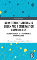 Quantitative Studies in Green and Conservation Criminology