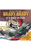 Brady Brady Et Le Boute-En-Train