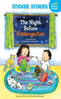 Night Before Kindergarten (Sticker Stories)
