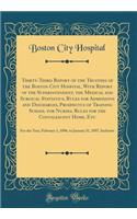 Thirty-Third Report of the Trustees of the Boston City Hospital, with Report of the Superintendent, the Medical and Surgical Statistics, Rules for Admissions and Discharges, Prospectus of Training School for Nurses, Rules for the Convalescent Home,: F