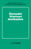 Dynamic Fracture Mechanics