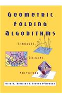 Geometric Folding Algorithms: Linkages, Origami, Polyhedra