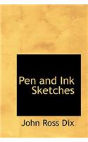 Pen and Ink Sketches: (English)