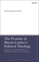 Promise of Martin Luther's Political Theology