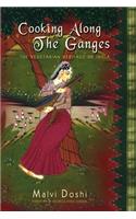 Cooking Along the Ganges: The Vegetarian Heritage of India(English)