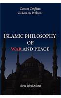 Islamic Philosophy of War and Peace