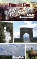 Finding God at Yellowstone