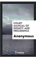 Court manual of dignity and precedence