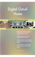 Digital Out-of-Home Complete Self-Assessment Guide