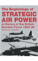 The Beginnings of Strategic Air Power