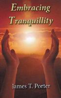Embracing Tranquillity