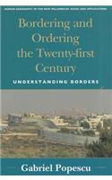 Bordering and Ordering the Twenty-first Century: Understanding Borders