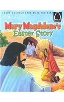 Mary Magdalene's Easter Story - Arch Books