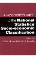 A Researcher's Guide to the National Statistics Socio-economic Classification