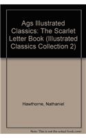 Ags Illustrated Classics: The Scarlet Letter Book
