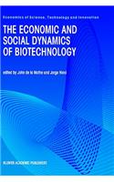 Economic and Social Dynamics of Biotechnology