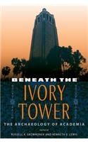 Beneath The Ivory Tower
