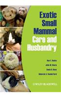 Exotic Small Mammal Care and Husbandry