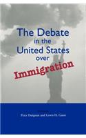 Debate in the United States Over Immigration