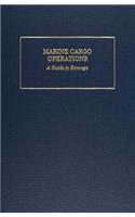 Marine Cargo Operations: A Guide to Stowage