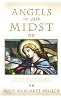 Angels in Our Midst