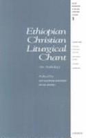 Ethiopian Christian Liturgical Chant Vol. 3