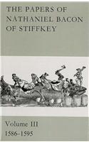 The Papers of Nathaniel Bacon of Stiffkey