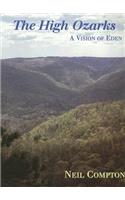 The High Ozarks: A Vision of Eden