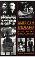 American Indians: Sterotypes & Realities