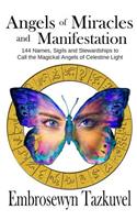 Angels of Miracles and Manifestation