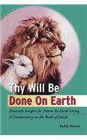 Thy Will Be Done on Earth