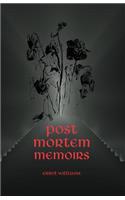 Post Mortem Memoirs