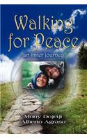 Walking for Peace, an Inner Journey