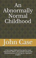 An Abnormally Normal Childhood
