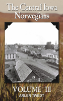 Central Iowa Norwegians, Volume 3
