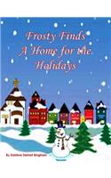 Frosty Finds a Home for the Holidays
