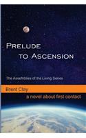 Prelude to Ascension