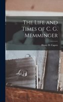 Life and Times of C. G. Memminger